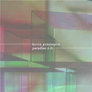 Kevin Greenspon - Paradise A.D.