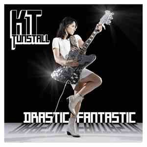 KT Tunstall - Drastic Fantastic