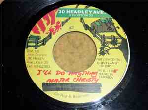 Major Christy - I'll Do Anything