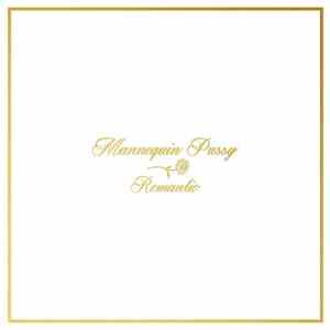 Mannequin Pussy - Romantic