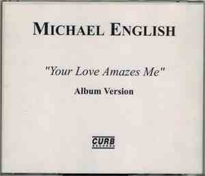 Michael English - Your Love Amazes Me