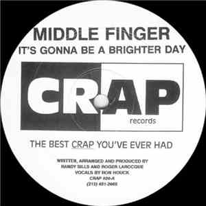Middle Finger - It's Gonna Be A Brighter Day