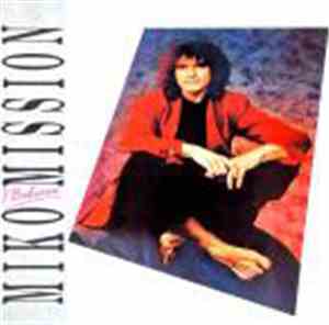 Miko Mission - I Believe