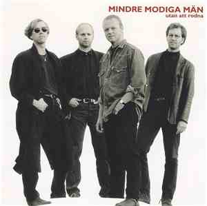 Mindre Modiga Män - Utan Att Rodna