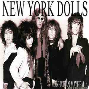 New York Dolls - Manhattan Mayhem