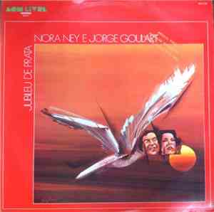 Nora Ney E Jorge Goulart - Jubileu De Prata