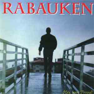 Rabauken - Hey Mein Freund
