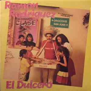 Ramon Rodriguez Y Su Conjunto Clase - El Dulcero