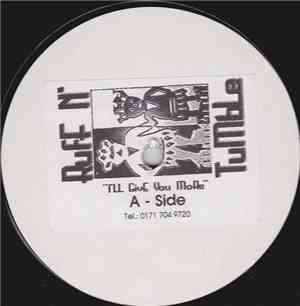 Ruff N' Tumble - I'll Give You More