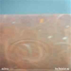 Schro - The Relation EP