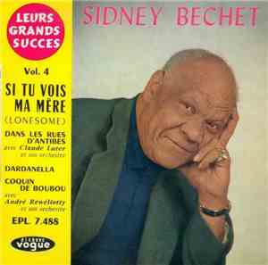 Sidney Bechet - Si Tu Vois Ma Mère