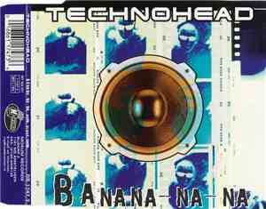 Technohead - Banana-na-na - DumB DiddY DumB
