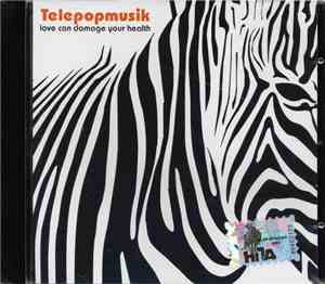 Telepopmusik - Love Can Damage Your Health