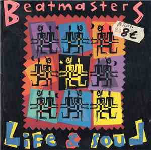 The Beatmasters - Life & Soul