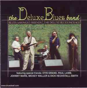 The De Luxe Blues Band - Blues Amongst Friends
