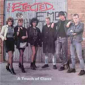 The Ejected - A Touch Of Class