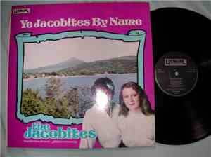 The Jacobites  - Ye Jacobites By Name