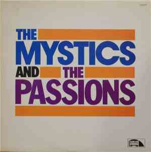 The Mystics And The Passions  - The Mystics And The Passions