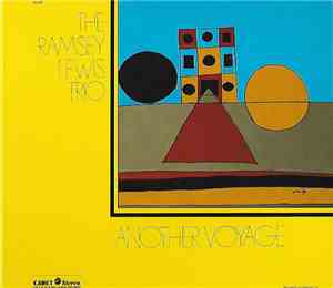The Ramsey Lewis Trio - Another Voyage