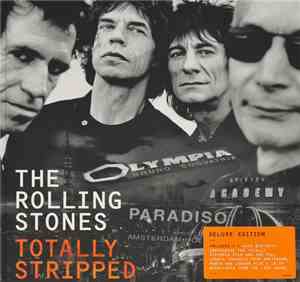 The Rolling Stones - Totally Stripped Deluxe Limited Edition
