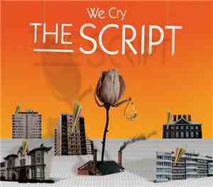 The Script - We Cry