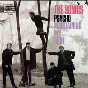 The Sonics - Psycho / Maintaining My Cool