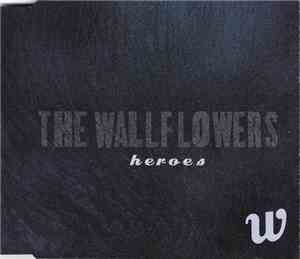The Wallflowers - Heroes
