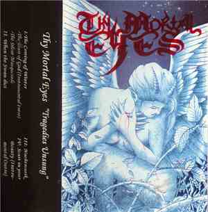 Thy Mortal Eyes - Tragedies Unsung
