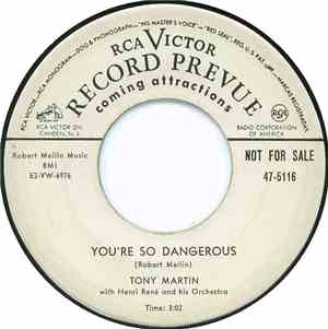 Tony Martin  With Henri René And His Orchestra - You're So Dangerous / The  ...