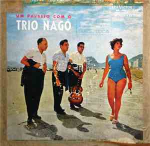 Trio Nagô - Um Passeio Com O Trio Nagô