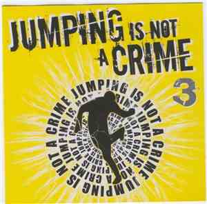 Various - Jumping Is Not A Crime 3