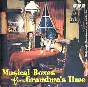 Various - Musical Boxes From Grandma's Time