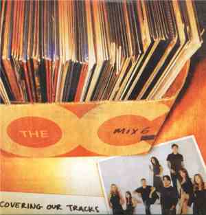 Various - The OC: Mix 6 - Covering Our Tracks