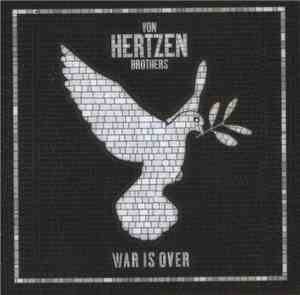Von Hertzen Brothers - War Is Over