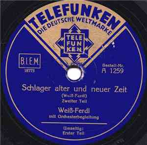 Weiß-Ferdl - Schlager Alter Und Neuer Zeit
