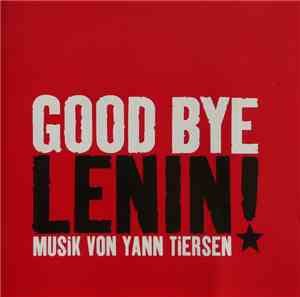 Yann Tiersen - Good Bye Lenin! (Plaste Und Elaste Deluxe Version)