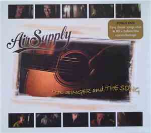 Air Supply - The Singer And The Song