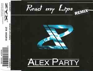 Alex Party - Read My Lips (Remix)