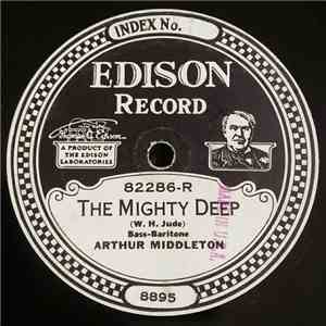 Arthur Middleton - The Mighty Deep / Queen Of The Earth