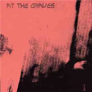 At The Graves - I