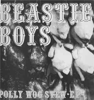 Beastie Boys - Polly Wog Stew EP