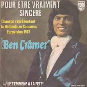 Ben Cramer - Pour Être Vraiment Sincère