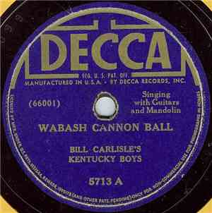 Bill Carlisle's Kentucky Boys - Wabash Cannon Ball / Sparkling Blue Eyes