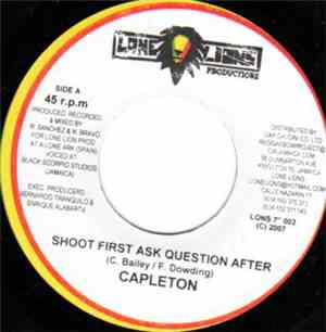 Capleton / Nano Bravo - Shoot First Ask Question After / Ojos De Leon