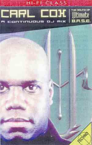Carl Cox - The Sound Of Ultimate B.A.S.E.