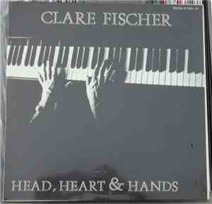 Clare Fischer - Head, Heart & Hands