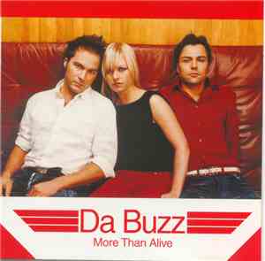 Da Buzz - More Than Alive