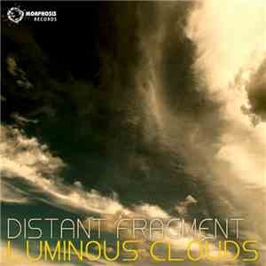 Distant Fragment - Luminous Clouds