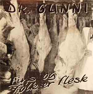 Dr. Gunni - Eins Og Fólk Er Flesk