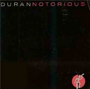 Duran Duran - Notorious